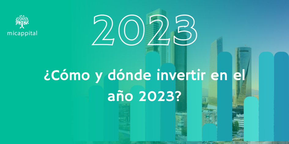 Cómo y dónde invertir en el año 2023